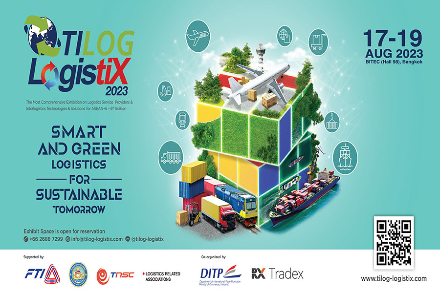 พาณิชย์-DITP เปิดรับสมัครผู้ประกอบการโลจิสติกส์ไทย เข้าร่วมงานแสดงสินค้าโลจิสติกส์ (TILOG-LogistiX 2023) ขยายเครือข่ายธุรกิจสู่ตลาดโลก